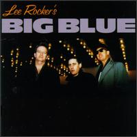 Lee Rocker's Big Blue WPbg